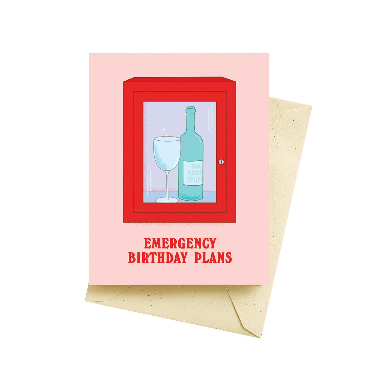 Emergency Glass - Birthday Card