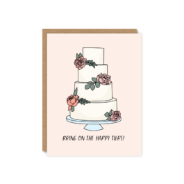 "Bring on the Happy Tiers" Wedding Cake Greeting Card