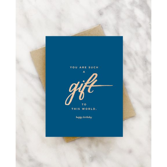 "Gift to This World" Birthday Greeting Card