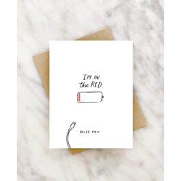 I’m in the Red – Miss You Card - Dog & Pony Show