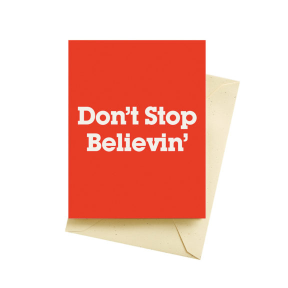 Don’t Stop Believin’ – Holiday Card - Dog & Pony Show
