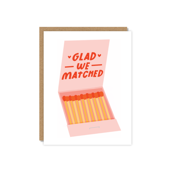Glad We Matched - Valentine's Day Card