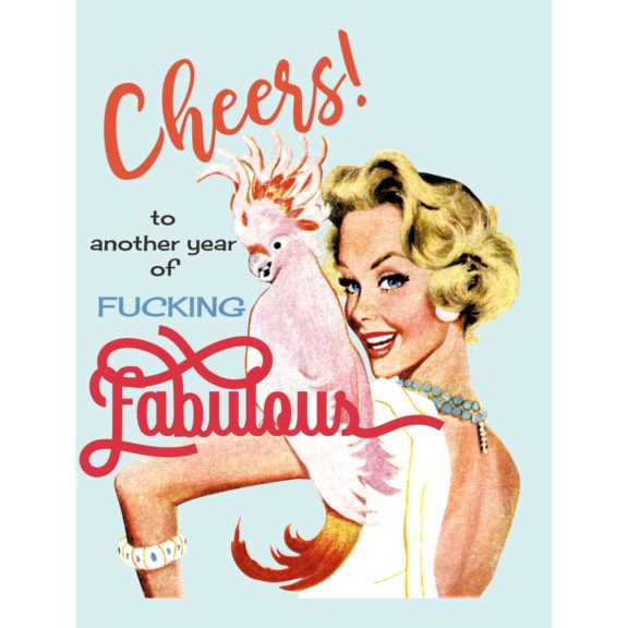 “Another Year of F*cking Fabulous” – Retro Birthday Card - Dog & Pony Show