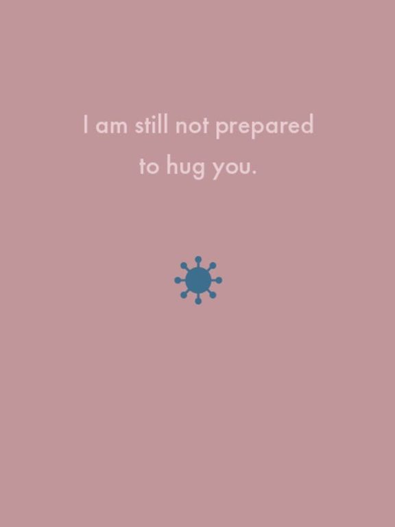 “I Am Still Not Prepared To Hug You” Pandemic Card - Dog & Pony Show
