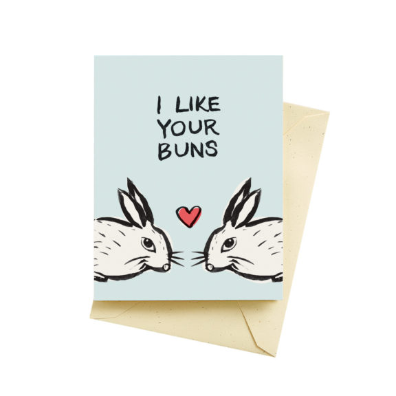 “I Like Your Buns” – Love Card - Dog & Pony Show