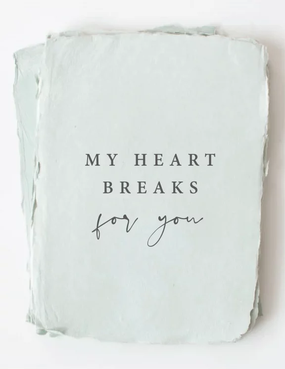 “My Heart Breaks” Sympathy Card - Dog & Pony Show