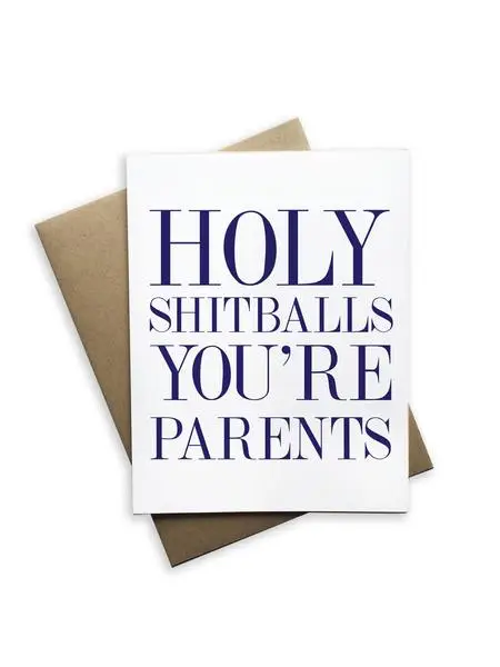 “Holy Shitballs You're Parents” New Baby Card